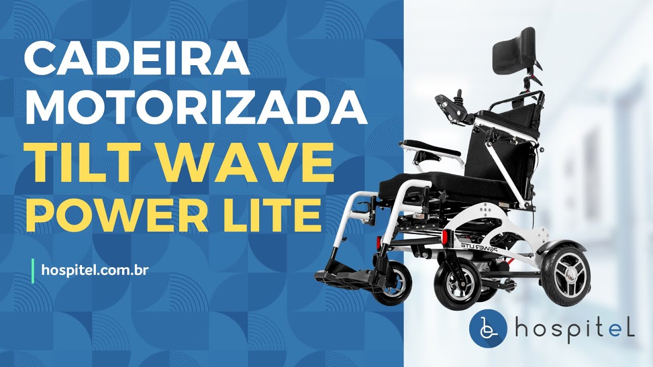 Cadeira Motorizada Tilt Wave Power Lite | Hospitel