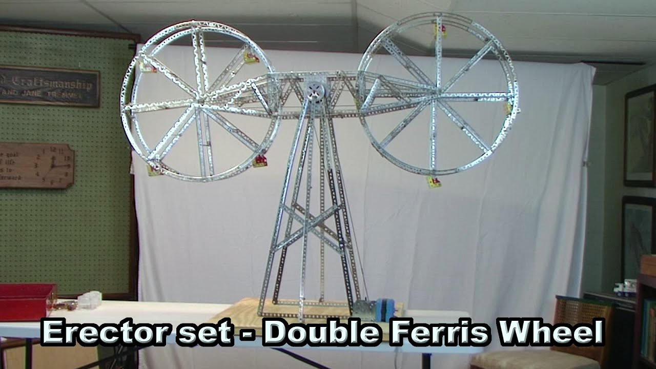 Time Lapse Video - Building a Double Ferris Wheel (Gilbert Erector Set)