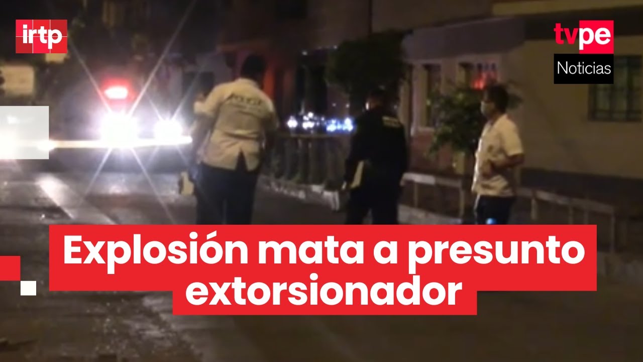 Comas: presunto extorsionador muere al intentar colocar un artefacto explosivo en un negocio
