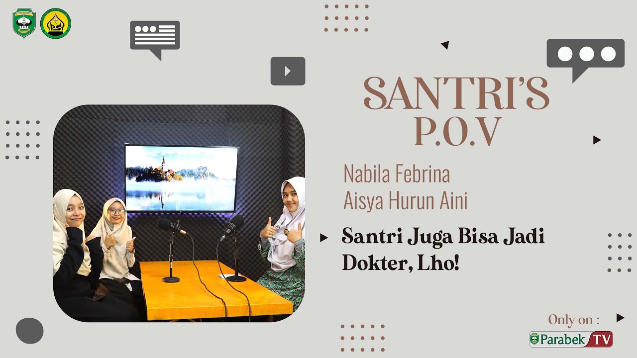 🎙️ POV SANTRI | Santri Bisa Jadi Dokter!