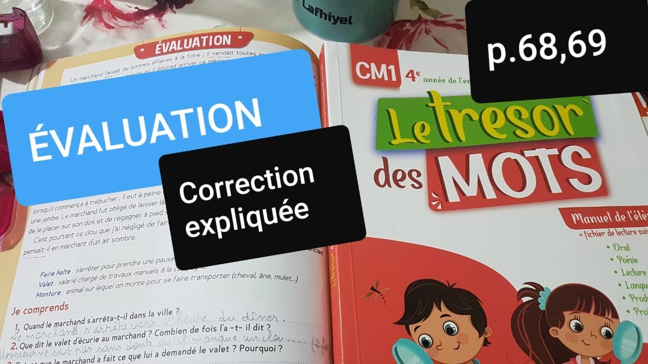 Évaluation.texte compréhension activités de langue Le trésor des mots CM1 p.68 cahier d'activités