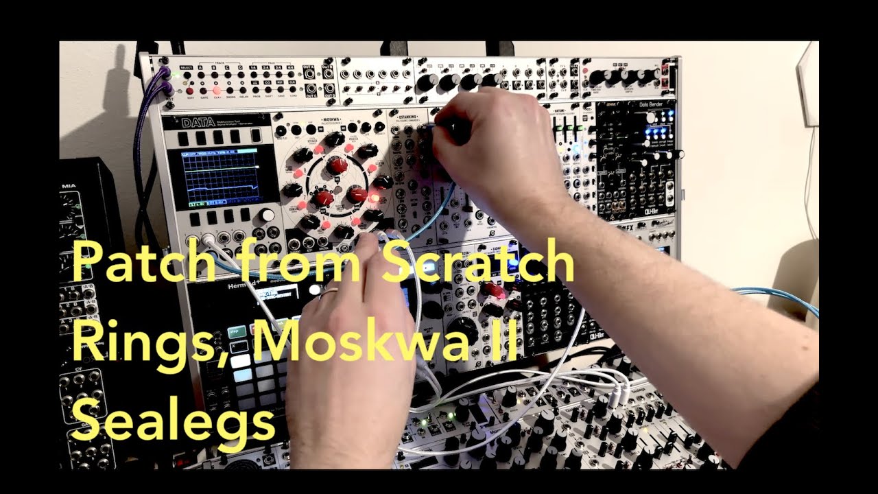 Patch from Scratch 01 | Rings, Moskwa II, Sealegs, Bitbox Micro, Steppy