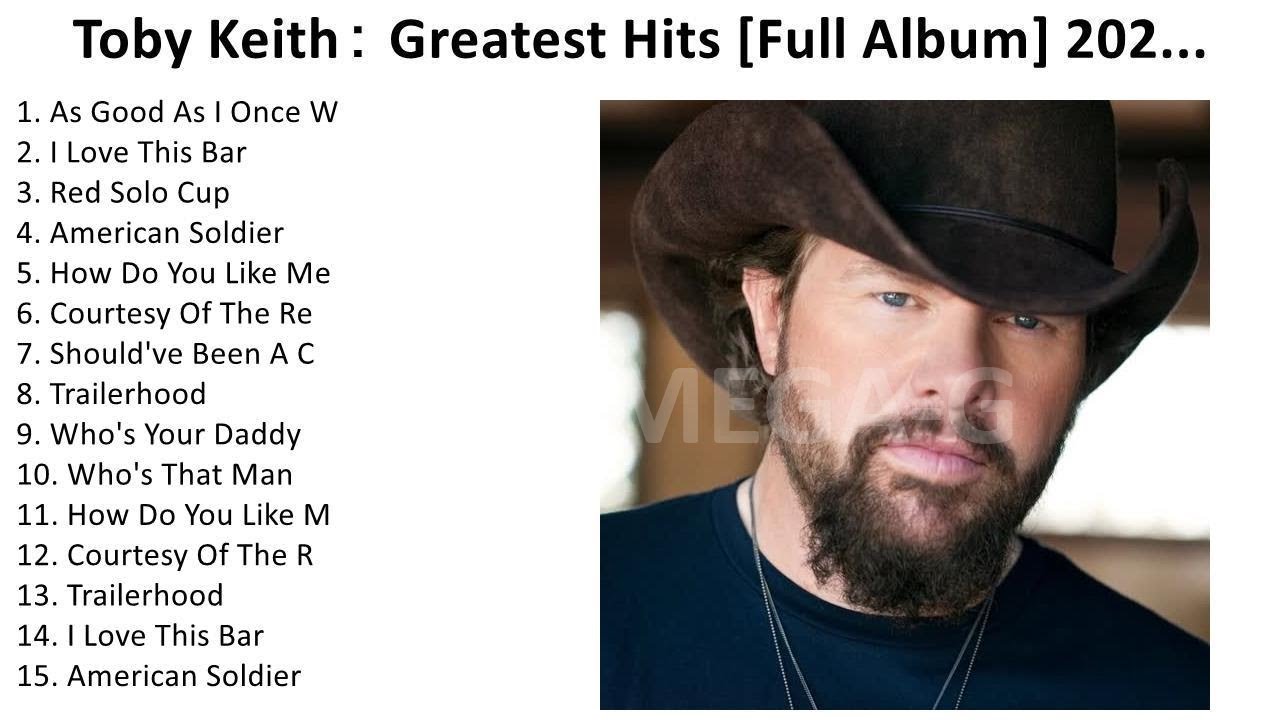 T o b y K e i t h 2024 - Greatest Hits, Full Album, Best Songs