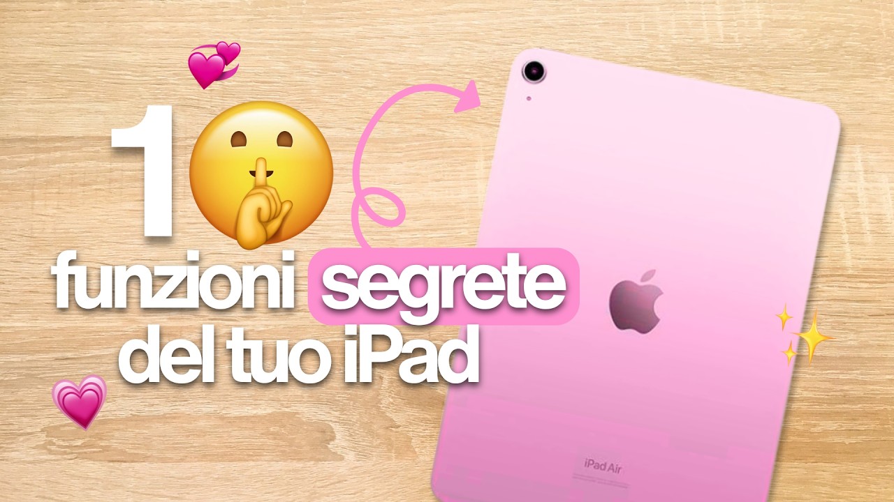 10 funzioni segrete dell’iPad che cambieranno come lo usi