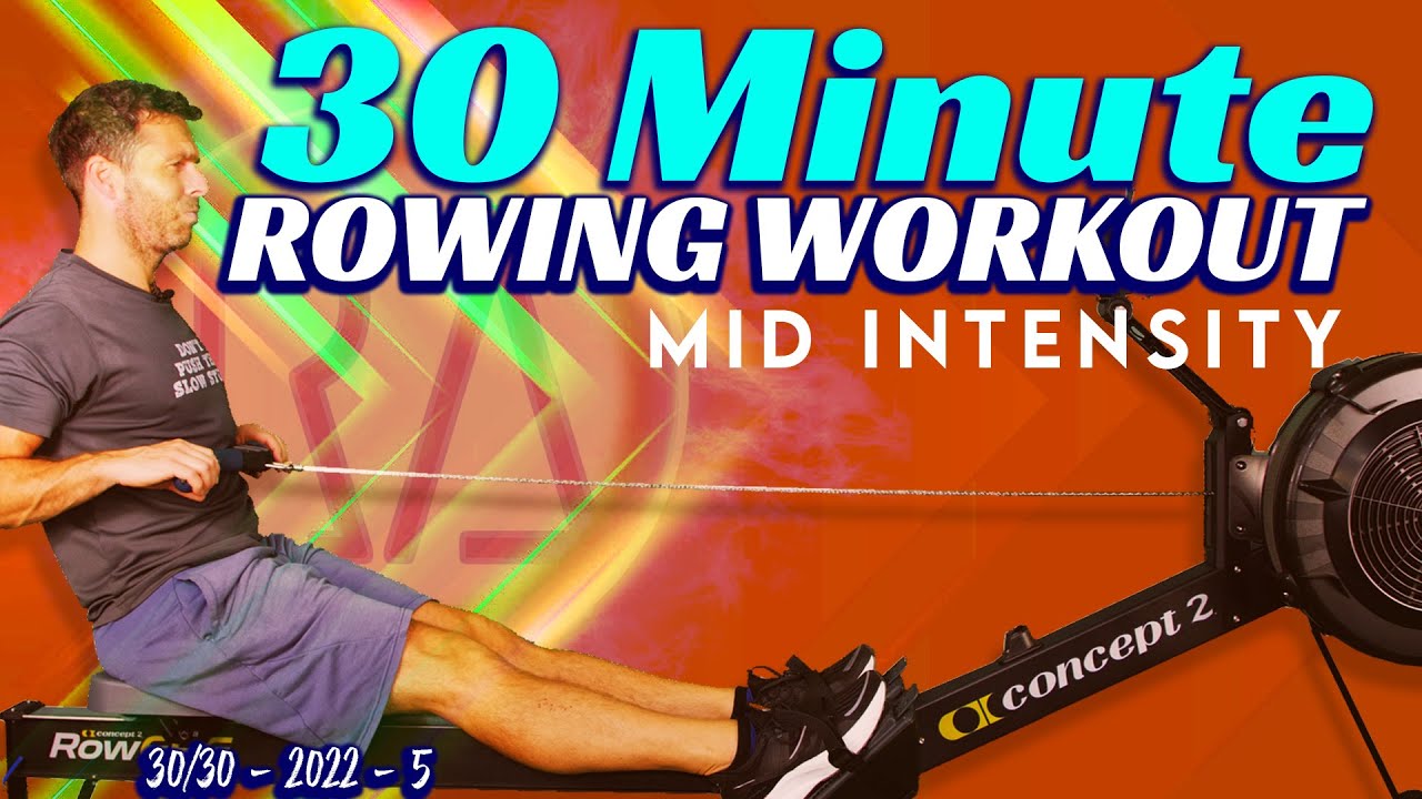 30 Minute RowAlong -Mid Intensity Row - WITHOUT MUSIC - 5