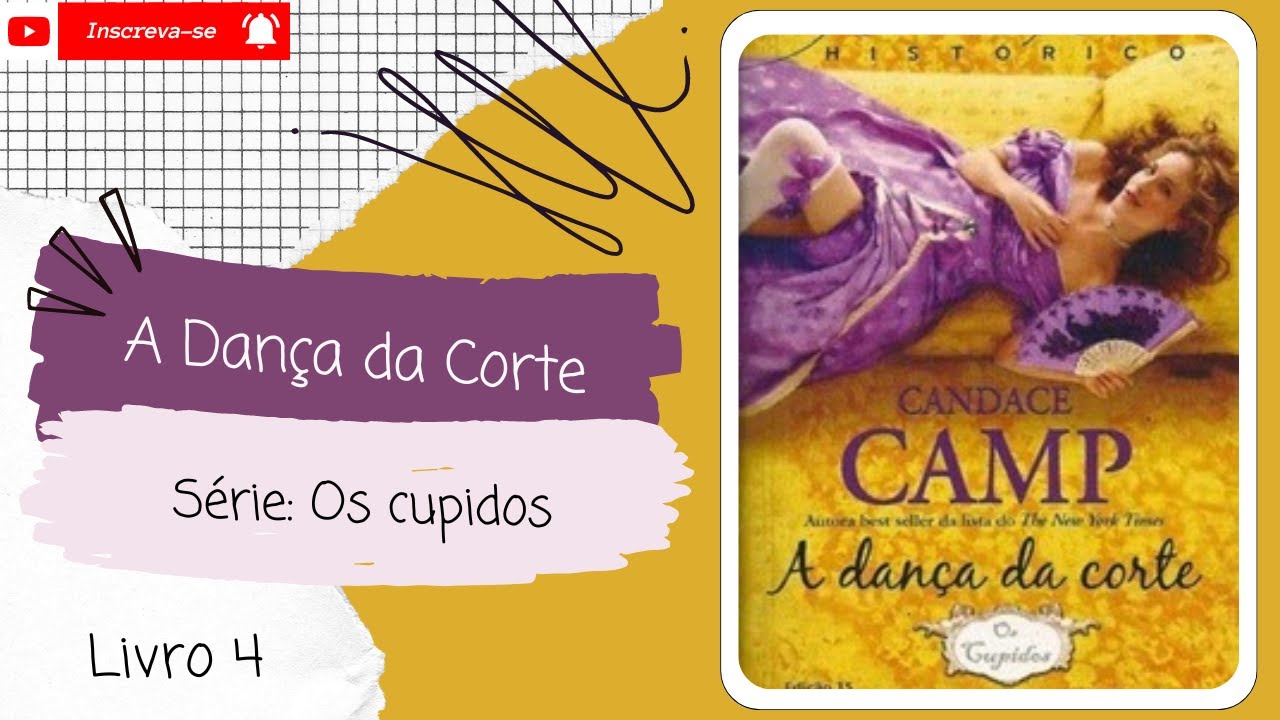 💨A Dança da Corte ◾ Série Os Cupidos ◾ (Livro 4)