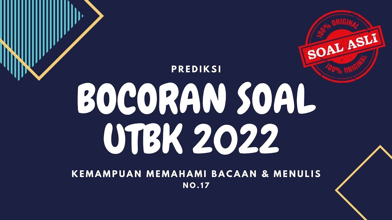 PEMBAHASAN BOCORAN SOAL UTBK-SBMPTN 2022 | TPS Kemampuan Memahami Bacaan & Menulis | SOAL ASLI