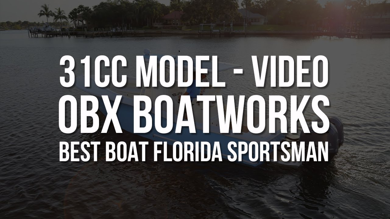 OBX Boatworks - Best Boat Florida Sportsman