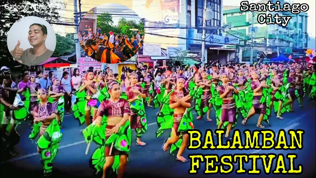 BALAMBAN FESTIVAL | SANTIAGO CITY ISABELA | GO MAJHOE TV | BUTTERFLY FESTIVAL | SANTIAGUEÑO