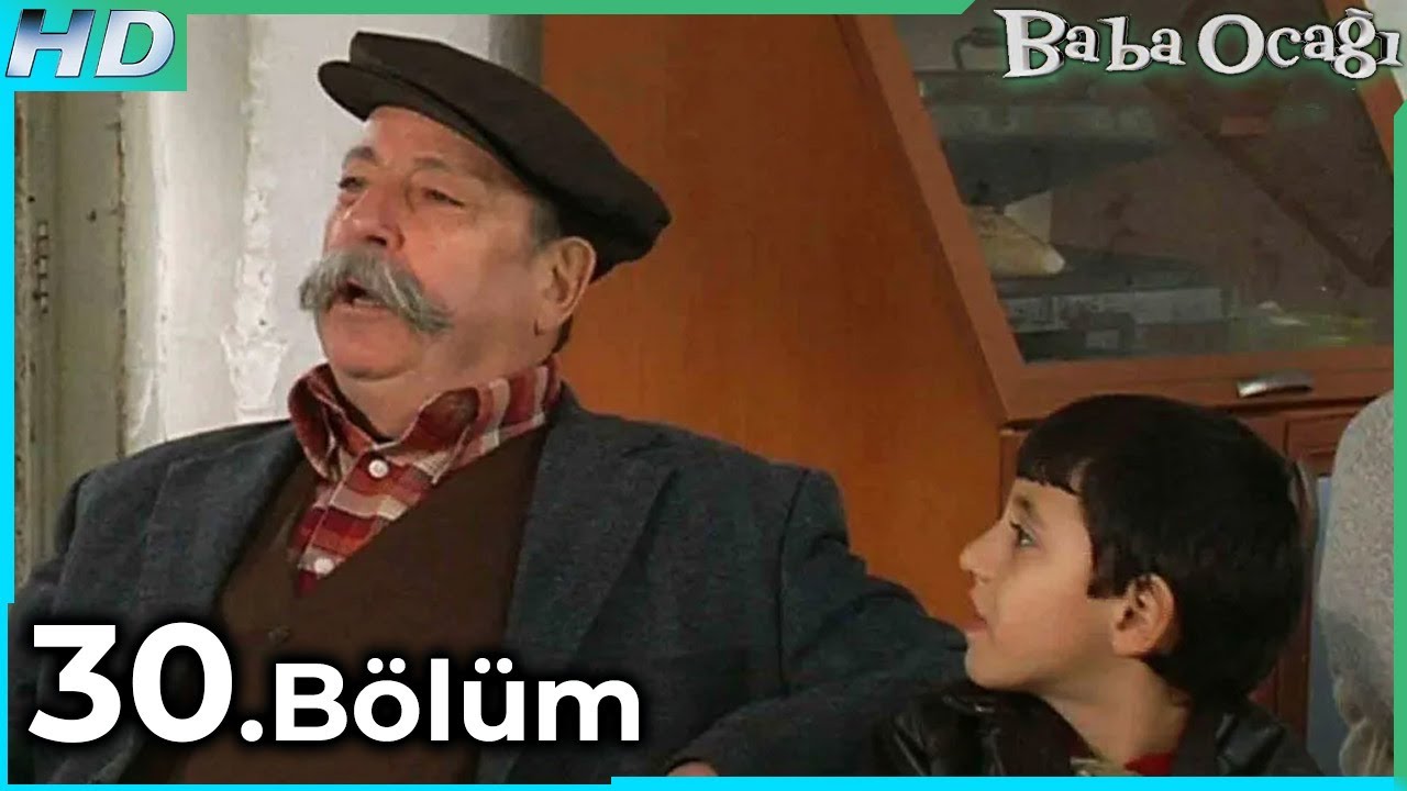 Baba Ocağı 30. Bölüm HD