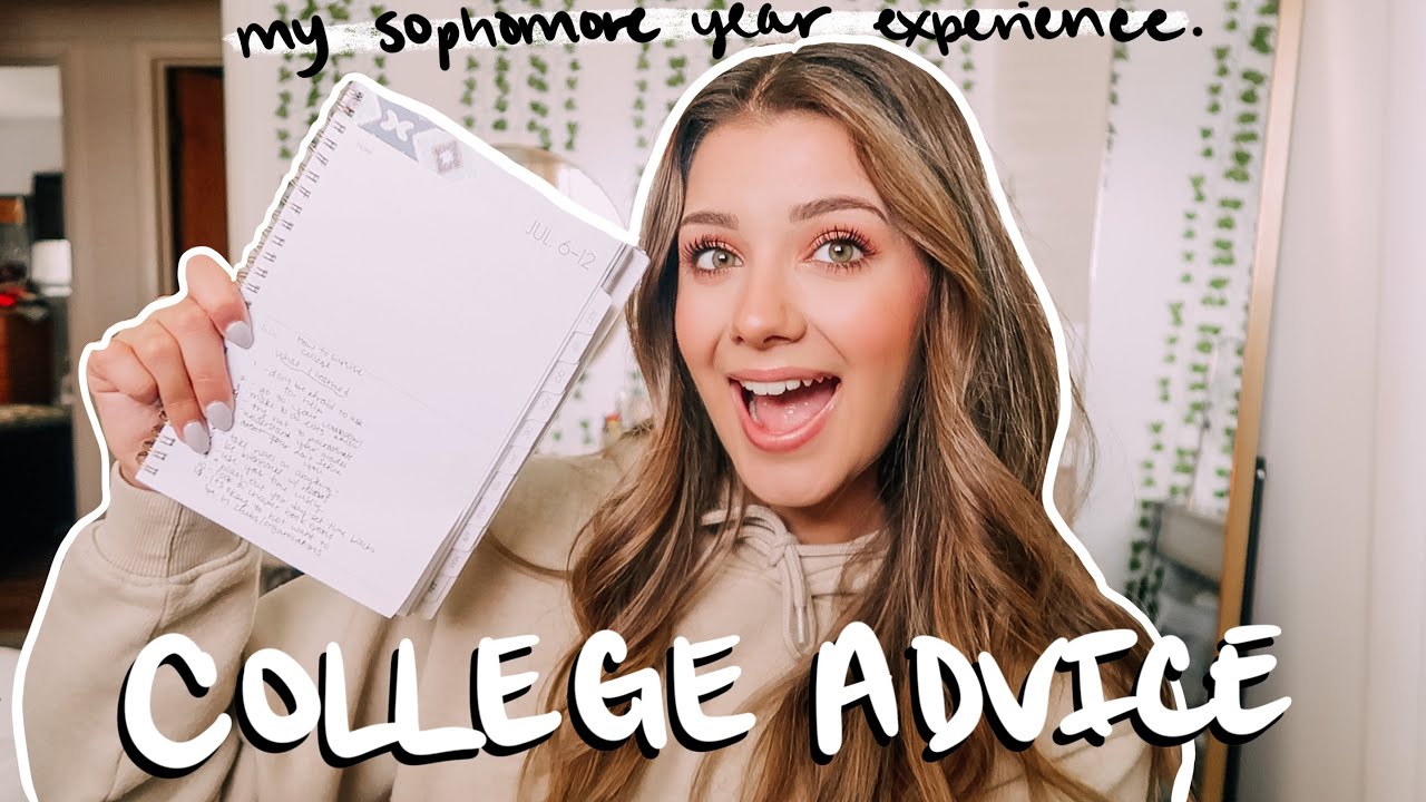 COLLEGE ADVICE AND TIPS: my sophomore year experience