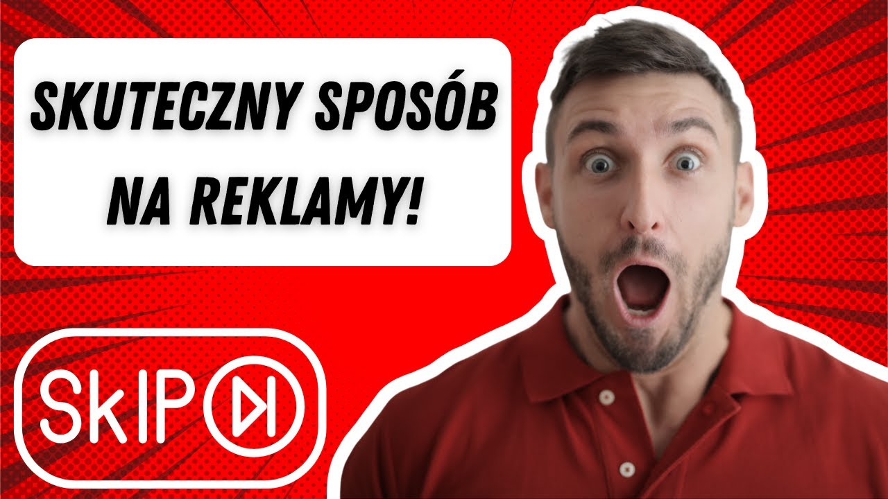 Pomiń reklamy na YouTube! Legalne sposoby!