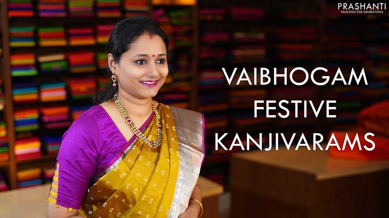 Vaibhogam Festive Kanjivarams | 24 Dec 20 | Prashanti