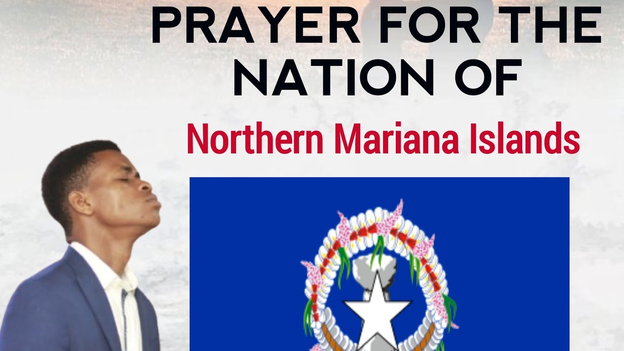 Praying For The Nations Of The Earth 🌎, Prayers For The Nation Of Northern Mariana Islands 🇲🇵. #fyp 
