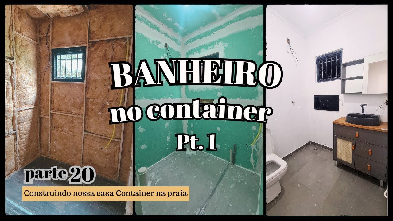 Como é feito o Banheiro dentro do container pt 1