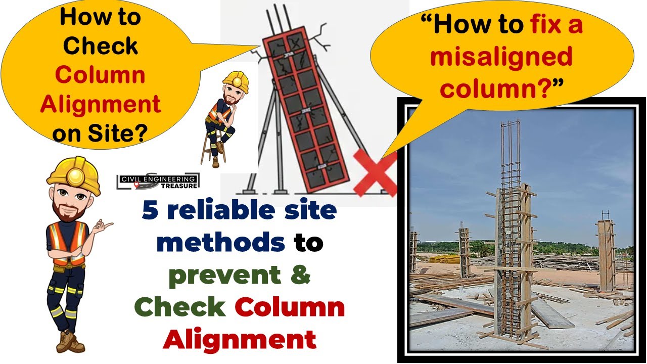 How to check misalignment of column?|How to Prevent misalignment of column?