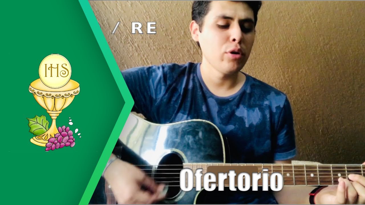 Tomad Señor y recibid (Canto de ofertorio) - Letra y Acordes