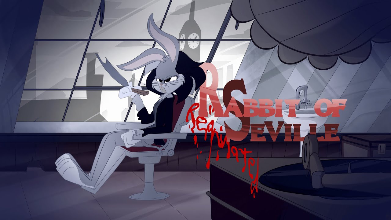 Rabbit of Seville Reanimated