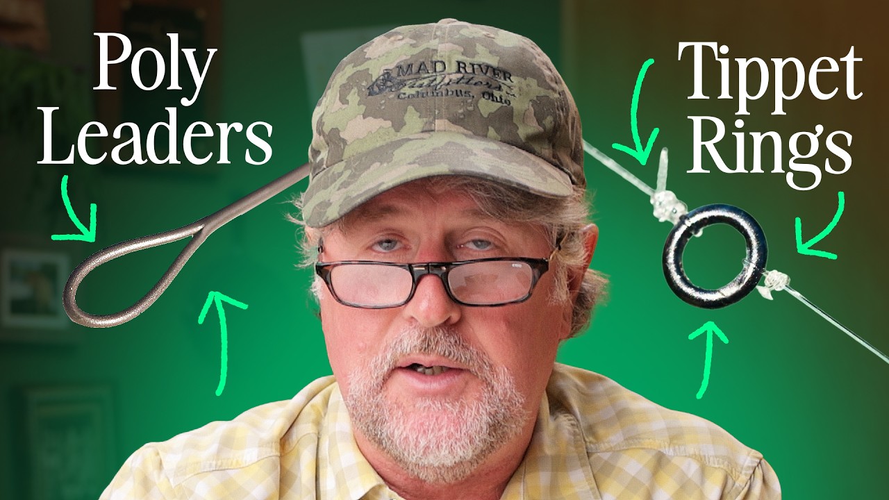 Poly Leaders & Tippet Rings | Fly Fishing Q&A
