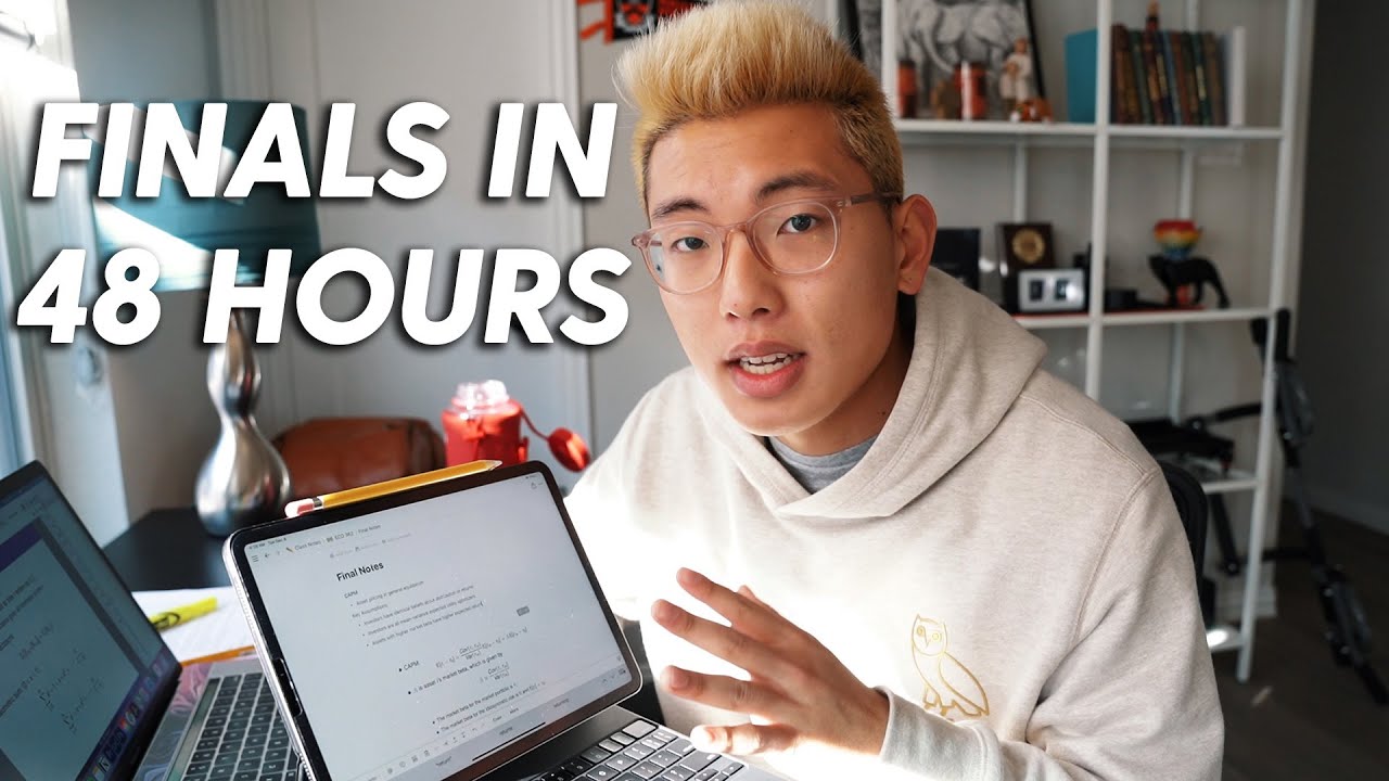 Studying for Princeton Finals in 48 Hours