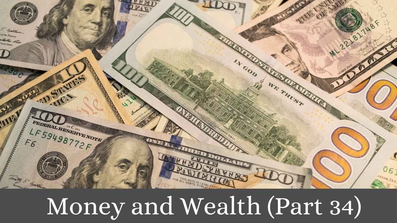 Money and Wealth (Part 34) - Dave Ramsey's 7 Baby Steps (Part B)