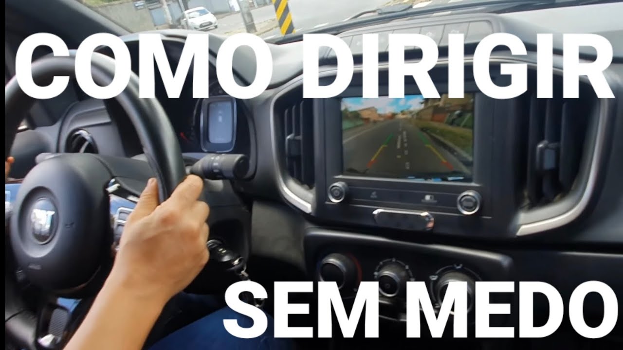 COMO DIRIGIR SEM MEDO DOS OUTROS CARROS
