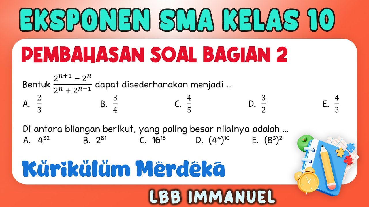 Eksponen atau Pangkat Matematika SMA Kelas 10 Kurikulum Merdeka - Pembahasan Soal Part 2
