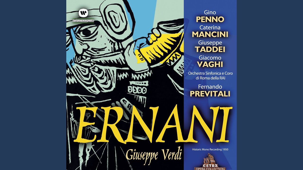 Ernani : Part 1: Il bandito 