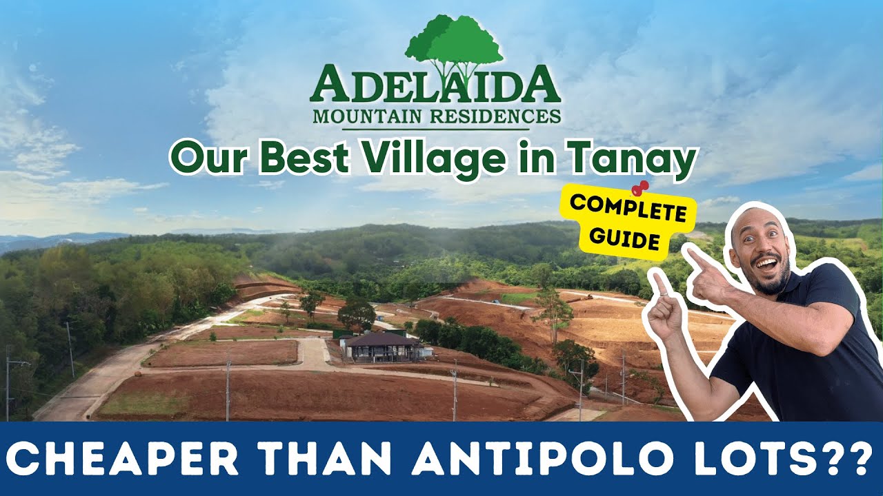 Exploring Tanay's Most Established Village: Complete Guide to Adelaida Mountain Residences