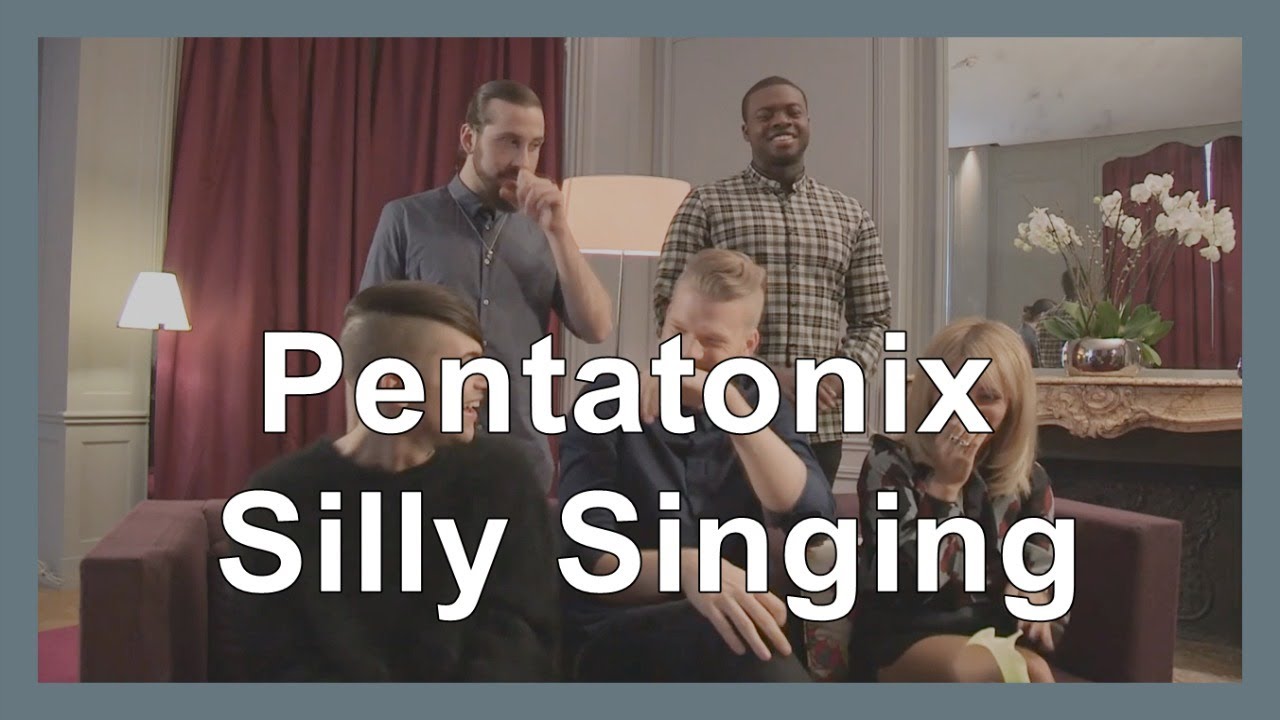 Pentatonix - Random / Silly Singing