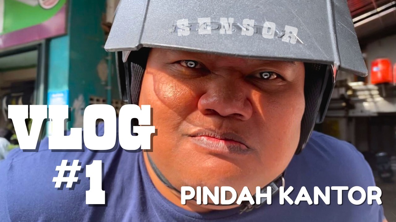 VLOG #1 WAKTUNYA PINDAH KANTOR!!!!!