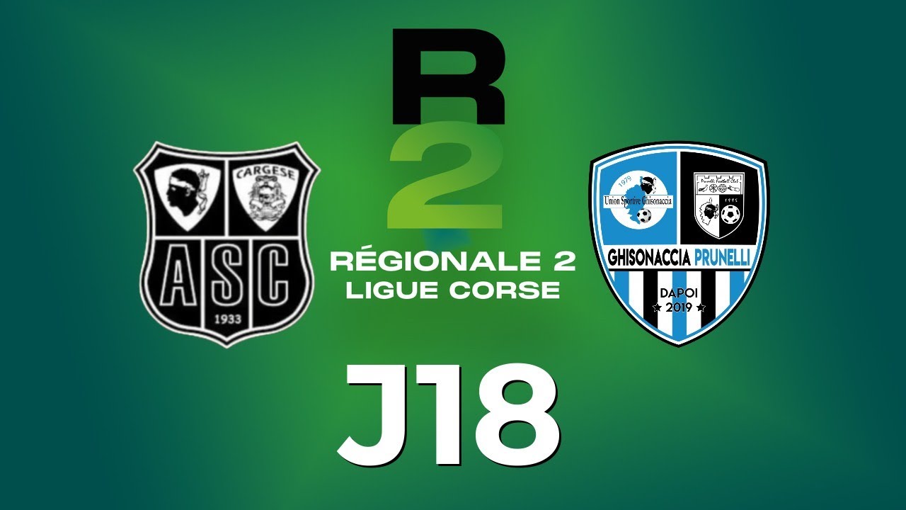 AS Cargese – Ghisonaccia Prunelli | J18 R2 🔴 (Live)