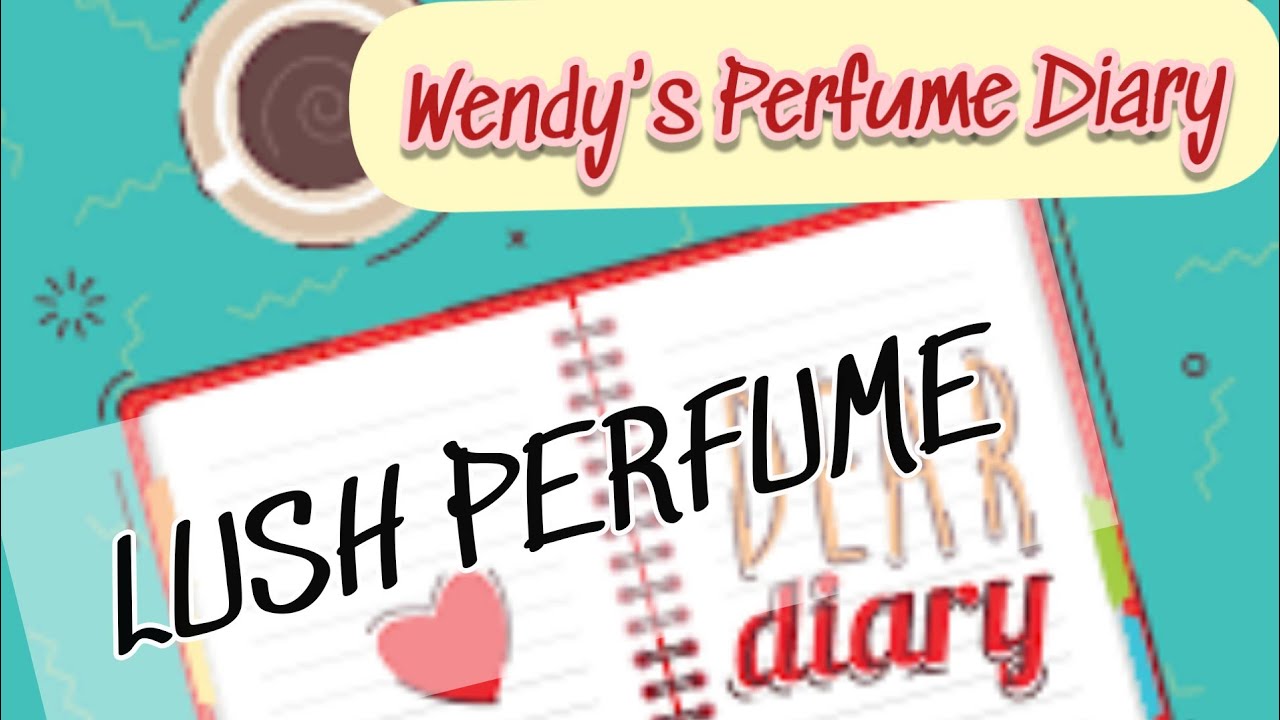 Lush Perfume Collection Part 1 |