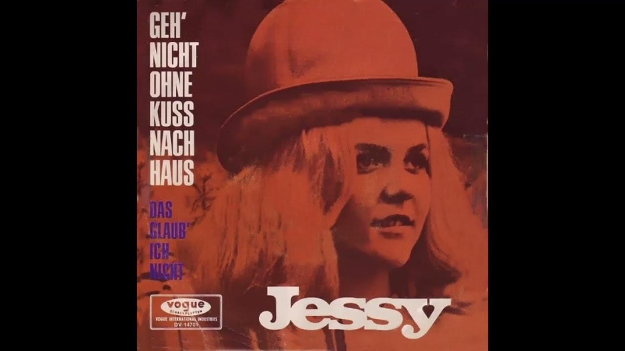 Jessy - Geh' nicht ohne Kuss nach Haus