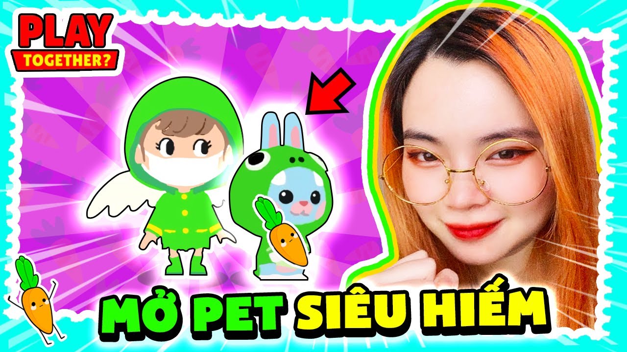 KAMUI THỬ THÁCH MỞ VÀ NÂNG CẤP PET SIÊU HIẾM TRONG PLAY TOGETHER