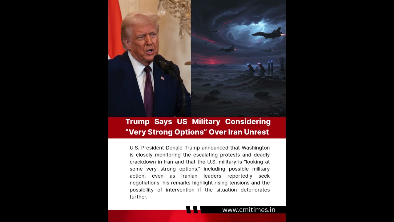 Trump Warns of “Very Strong Options” as U.S.–Iran Tensions Escalate  