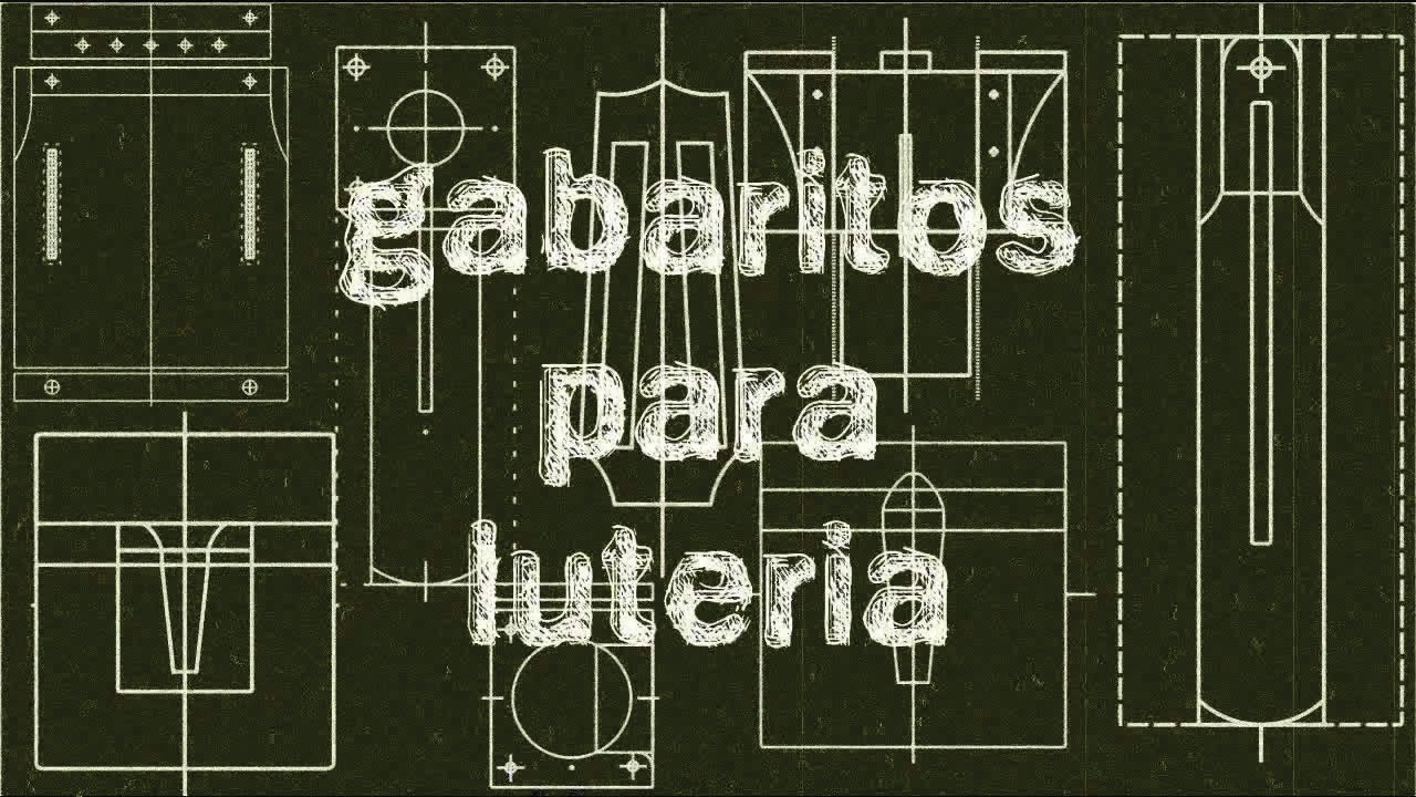 Gabaritos de Luteria