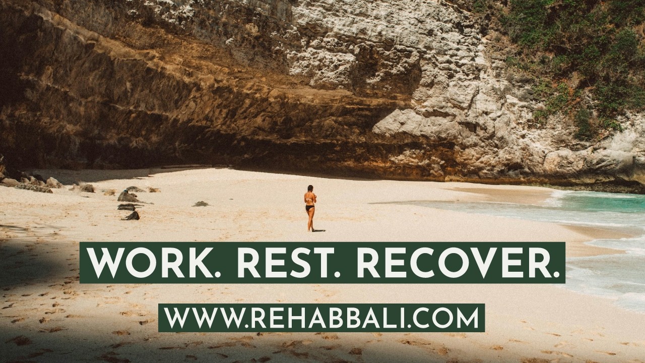 Inside Rehab in Bali: Real Work, Real Rest, Real Life