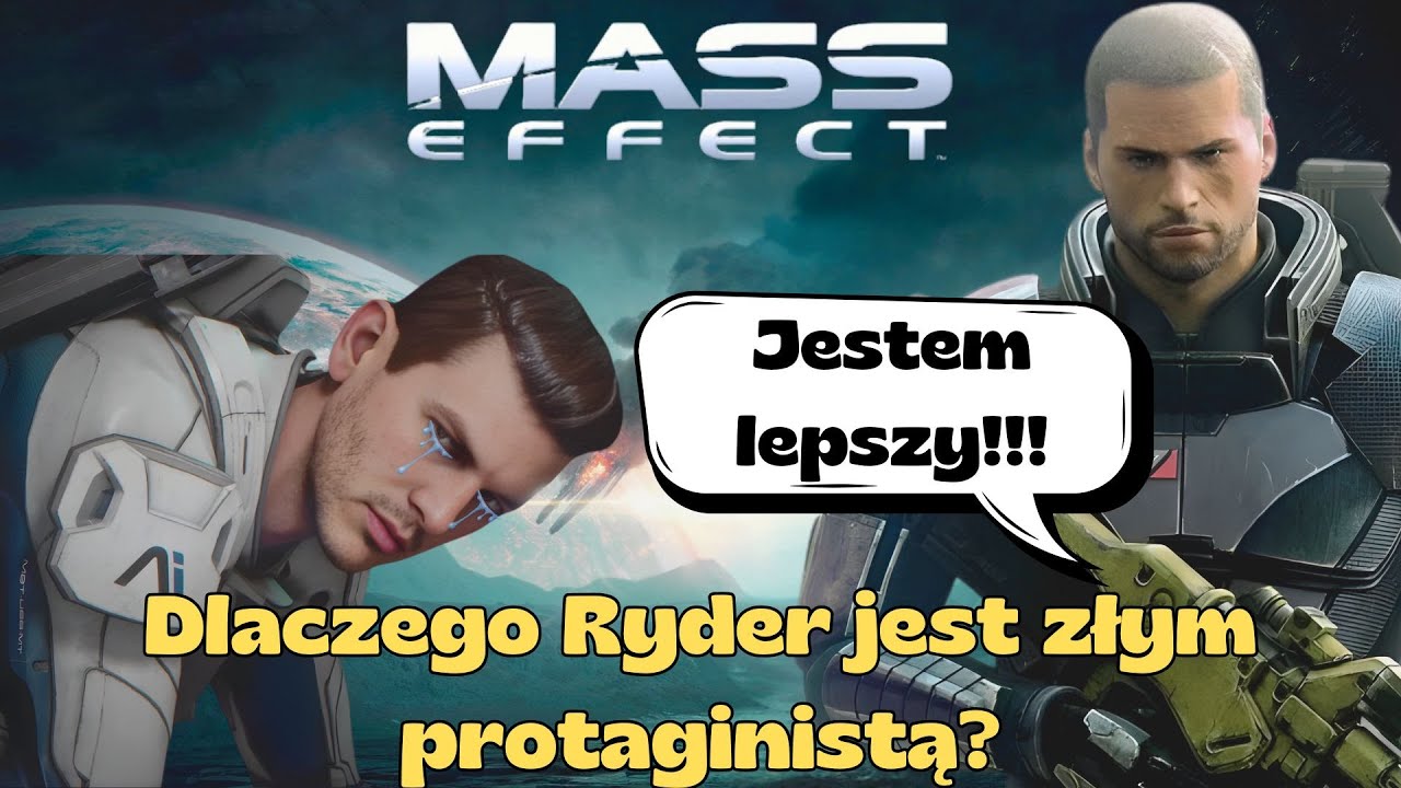 Dlaczego Ryder jest złym protagonistą? SPOILERY!!!