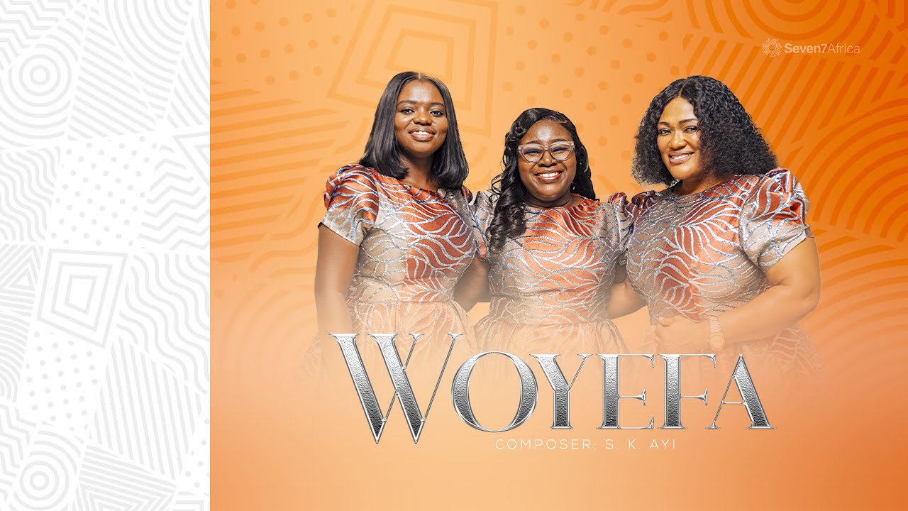 WOYEFA - S. K. AYI