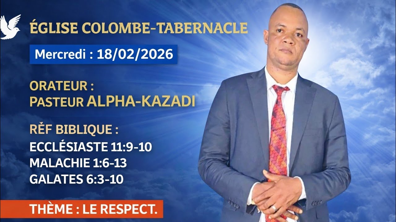MERCREDI 18.02.2026    SUJET. LE RESPECT / LA PLACE QUE DIEU DOIT OCCUPET DANS  NOTRE VIE