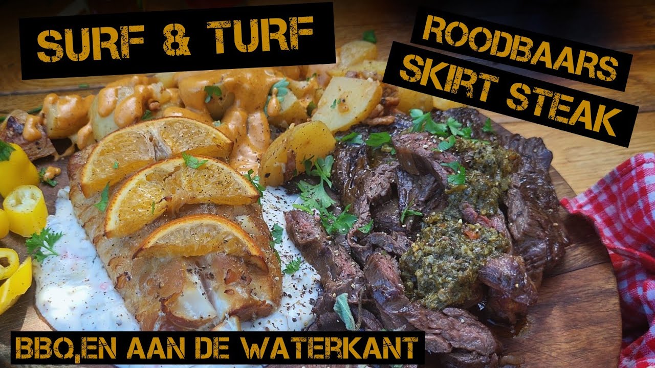 Surf & Turf Aan de waterkant op de bbq - Roodbaars - Skirt steak