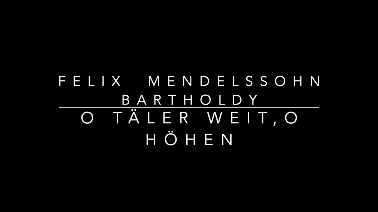 Mendelssohn- O Täler weit, O Höhen Hornquartett