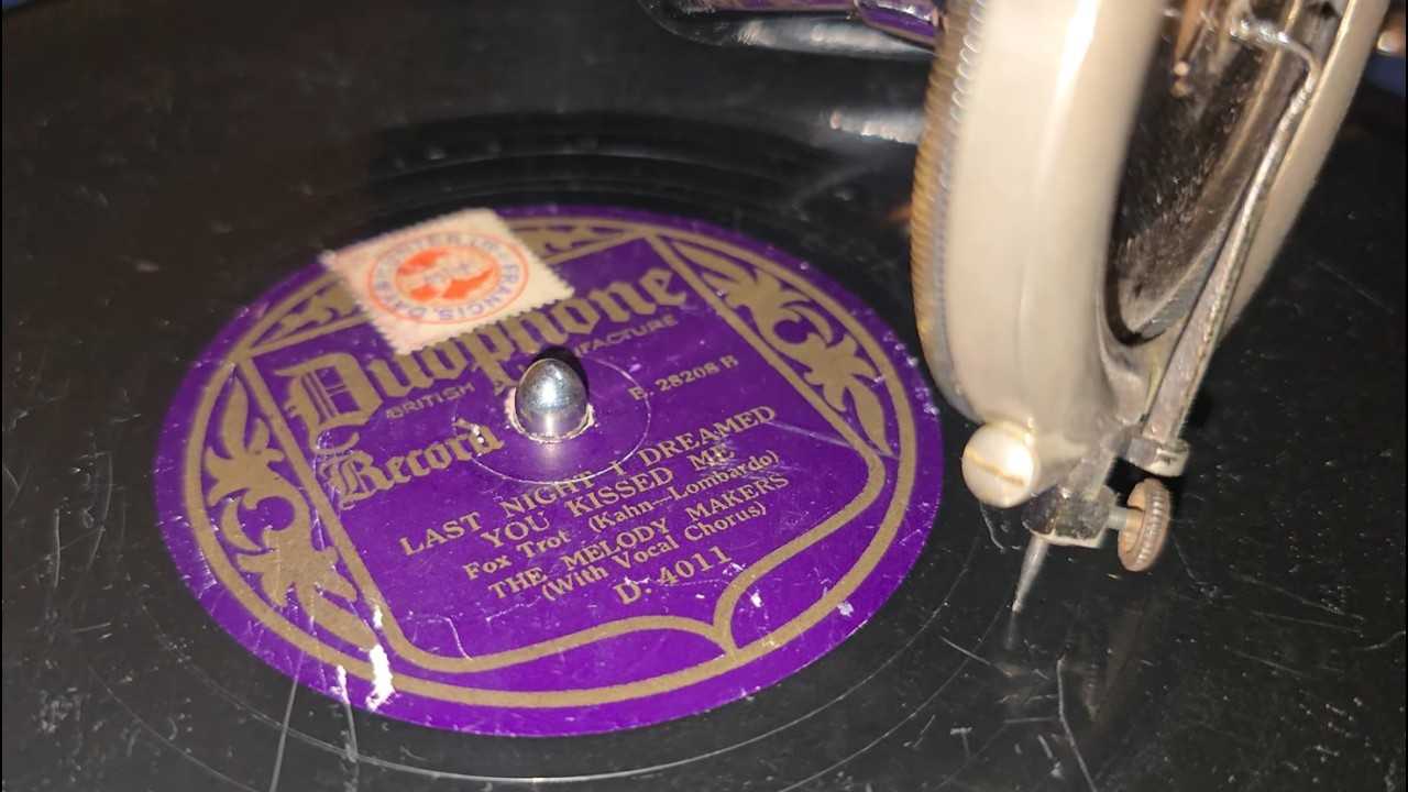 Last Night I Dreamed You Kissed Me ~ The Melody Makers ~ 1928 Duophone 78rpm ~ HMV 101 Gramophone