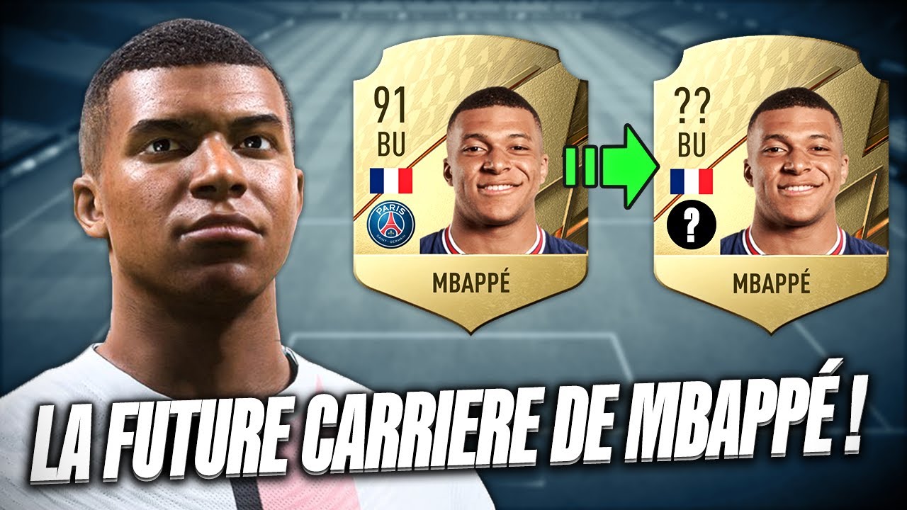 Je joue la FUTURE CARRIÈRE de Kylian MBAPPÉ sur FIFA 22 !