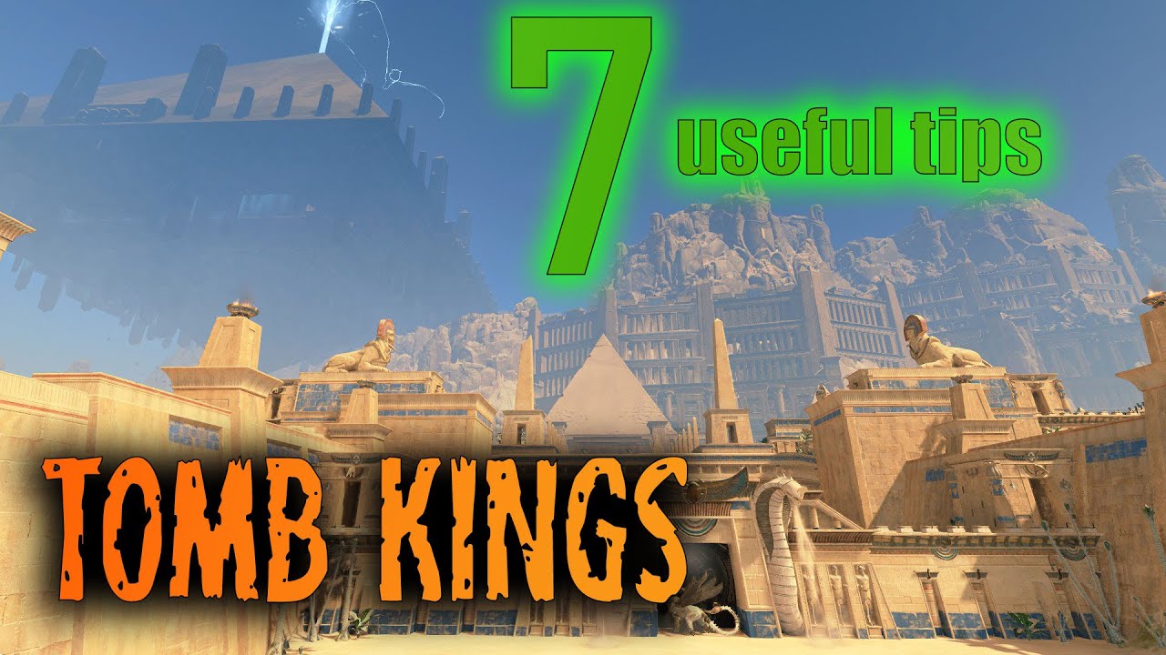 7 useful tips for Tomb Kings in Total War Warhammer 3: Immortal Empires