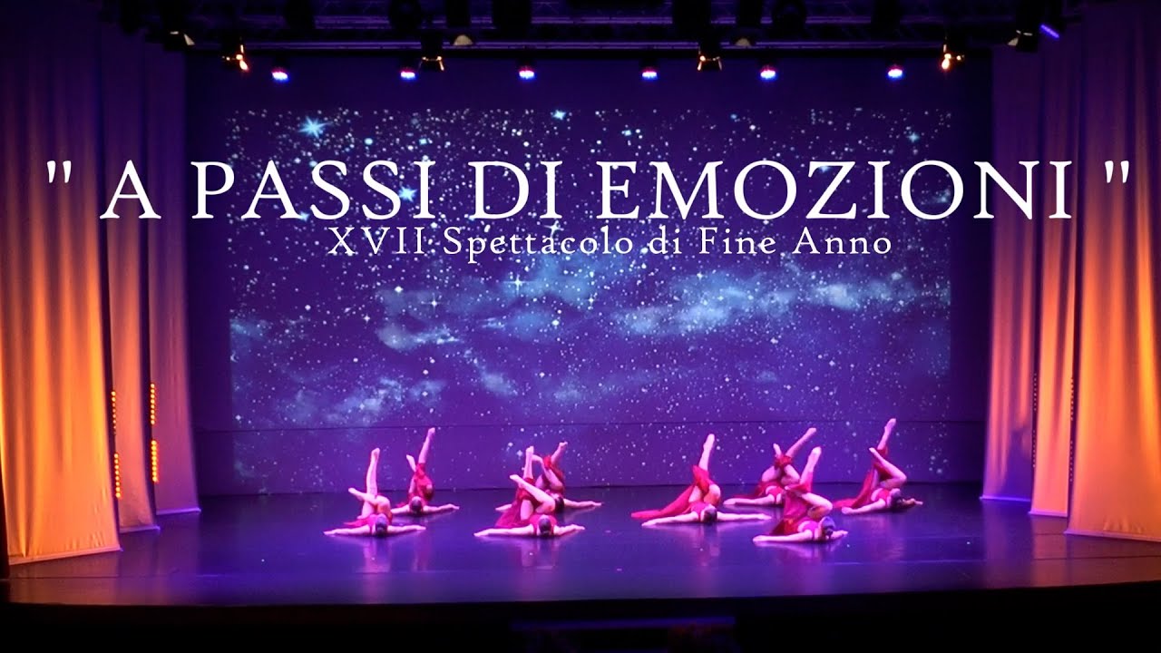 A Passi di Emozioni - XVII Spettacolo di Fine Anno del Centro Danza 