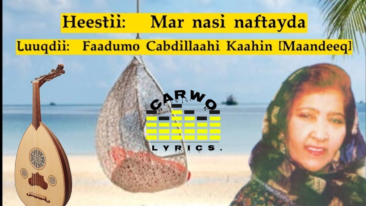 Faadumo Maandeeq|| Maad nasin naftayda? | Dadku waa la noolow|| Kaban Version|| Carwo Lyrics.