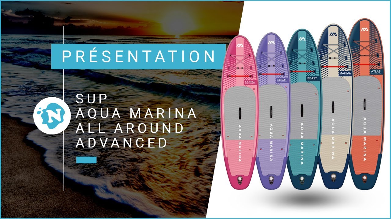 Pr&eacute;sentation paddles Aqua Marina All-around Advanced 2023 | Nautigames.com