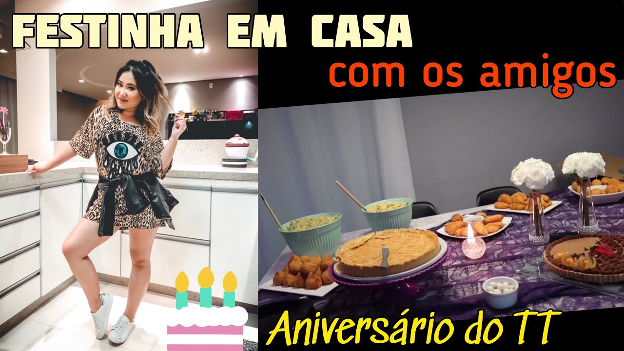 Festa em casa: Aniversário do TT